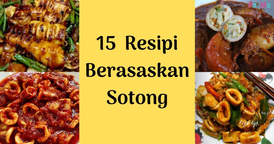 Menarik 15 Resipi Yang Berasaskan Sotong Wajib Dicuba Sepanjang Pkp Ini