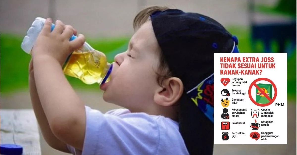 Minuman Extra Joss Bukan Untuk Kanak-Kanak, Mak Ayah Wajib Peka!