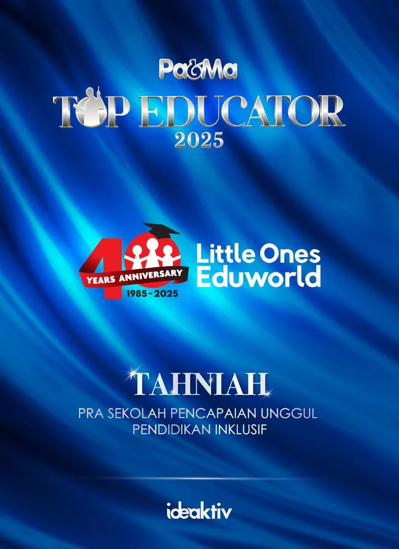Little Ones Eduworld Dinobatkan Sebagai Prasekolah Pencapaian Unggul Pembelajaran Inklusif Untuk Top Educator Pa&Ma 2025