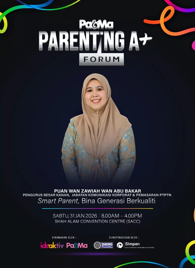 Parenting A+ Forum Pa&Ma 2026, Jadi Ruang Berkongsi Ilmu & Harapan Menjadi Ibu Bapa Terbaik! 9 Parenting A+ Forum Pa&Ma 2026, Jadi Ruang Berkongsi Ilmu & Harapan Menjadi Ibu Bapa Terbaik!