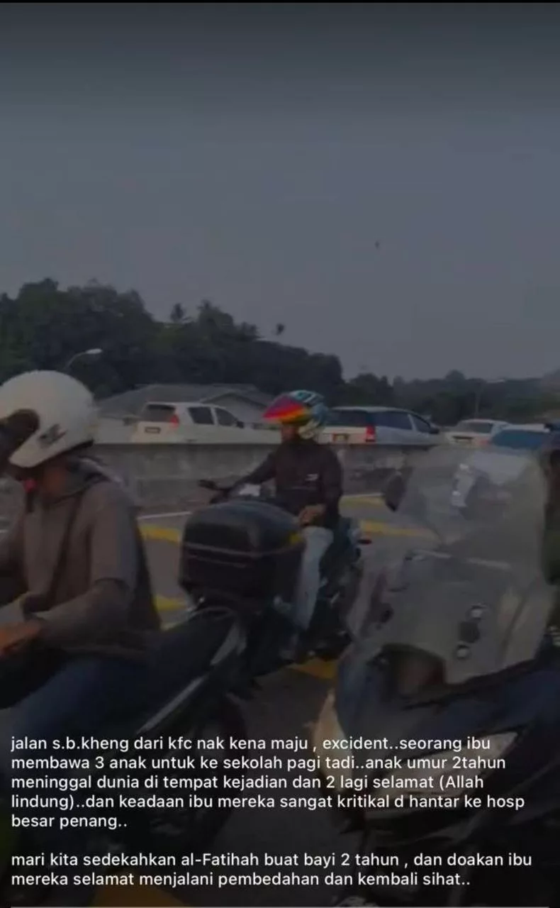 Hantar Sekolah, Anak 2 Tahun Maut, Ibu Parah, Dua Beradik Saksi Tragedi Pilu