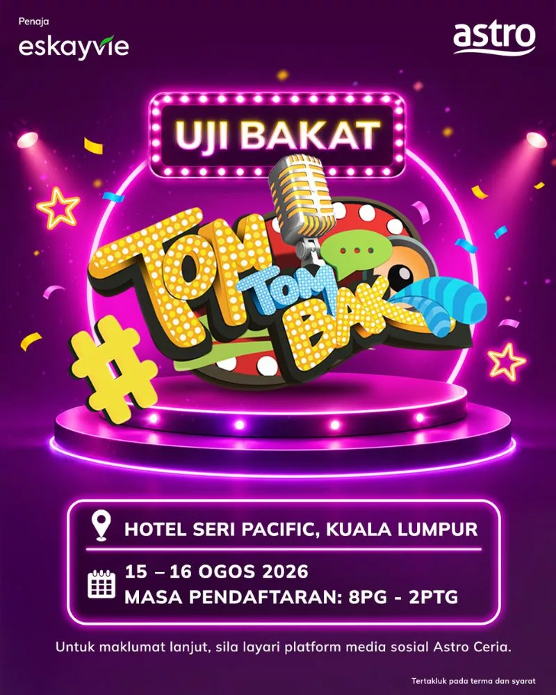 Anak Ada Bakat Terpendam? Jom, Sertai Uji Bakat Tom Tom Bak 2026! 10 Anak Ada Bakat Terpendam? Jom, Sertai Uji Bakat Tom Tom Bak 2026!