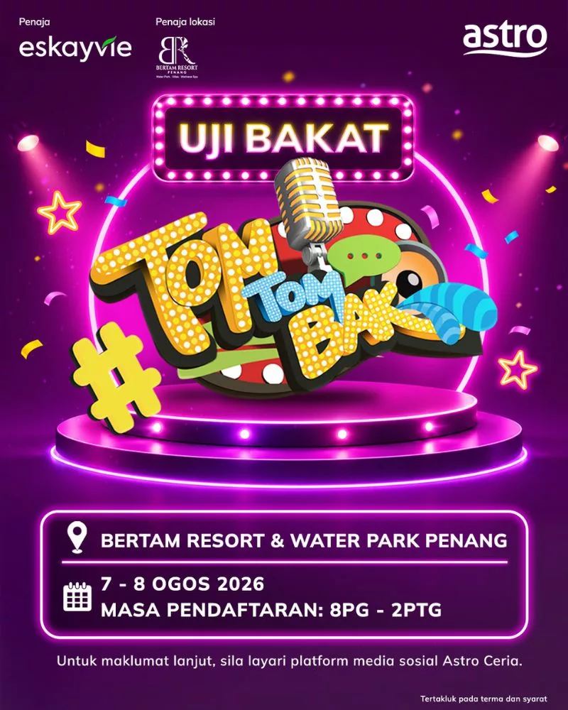 Anak Ada Bakat Terpendam? Jom, Sertai Uji Bakat Tom Tom Bak 2026! 9 Anak Ada Bakat Terpendam? Jom, Sertai Uji Bakat Tom Tom Bak 2026!