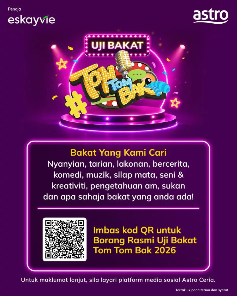 Anak Ada Bakat Terpendam? Jom, Sertai Uji Bakat Tom Tom Bak 2026! 11 Anak Ada Bakat Terpendam? Jom, Sertai Uji Bakat Tom Tom Bak 2026!